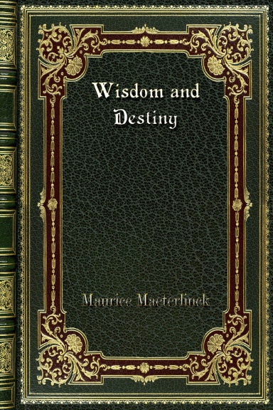 Wisdom and Destiny