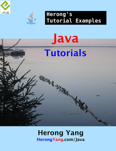 Java Tutorials - Herong's Tutorial Examples