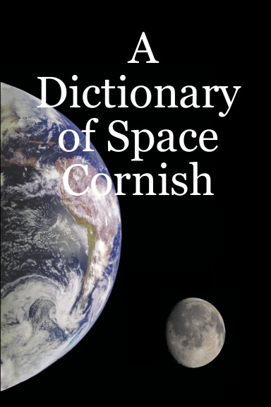 A Dictionary of Space Cornish