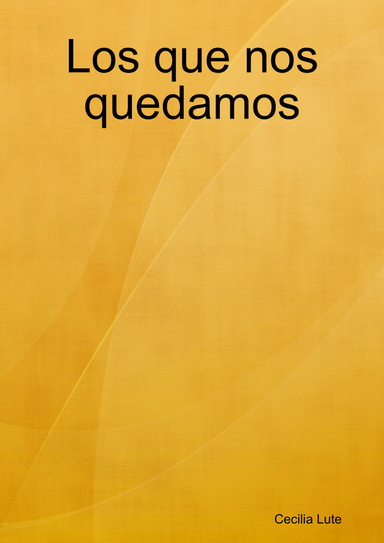 Los que nos quedamos