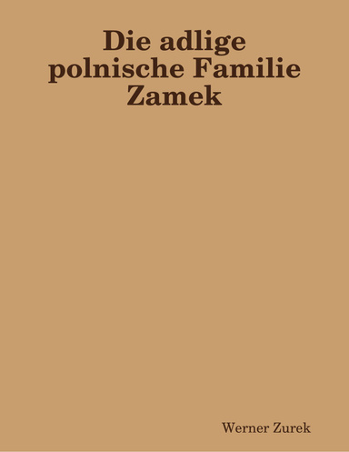 Die adlige polnische Familie Zamek