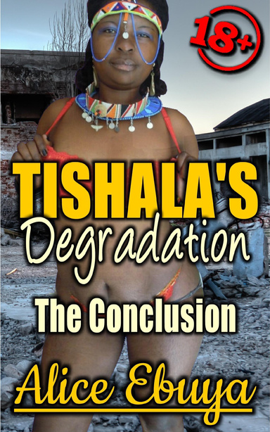 Tishala's Degradation