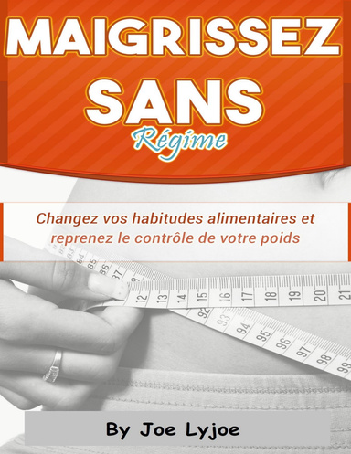 Maigrir sans régime