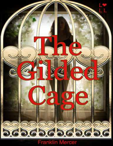 The Gilded Cage