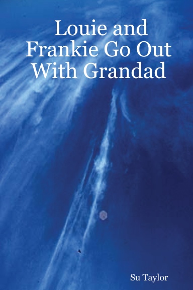 Louie and Frankie Go Out With Grandad