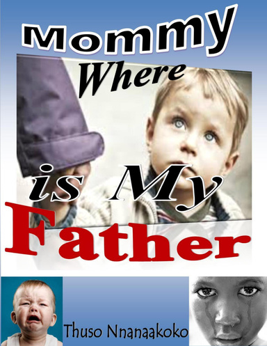 Mommy - Where - is - My - Father