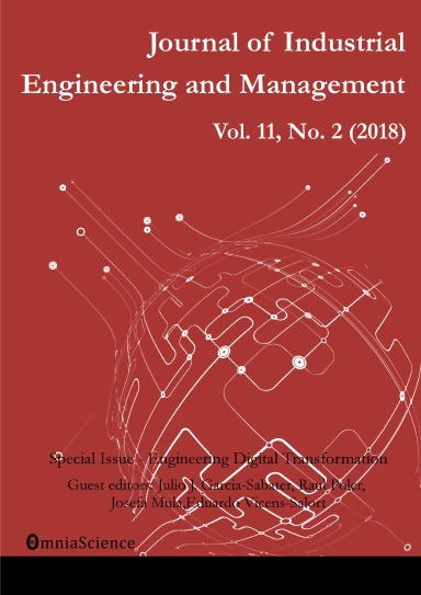 Journal of Industrial Engineering and Management Vol.11, No.2 (2018) - Special Issue: Engineering Digital Transformation