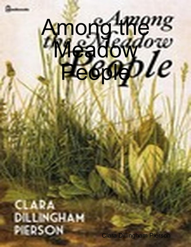 Among the Meadow People