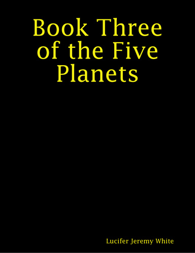 Book Three of the Five Planets