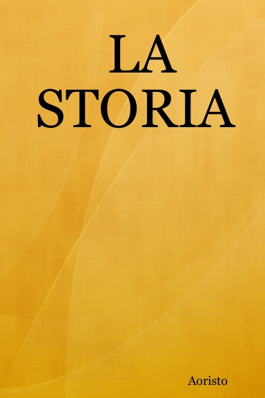 LA STORIA