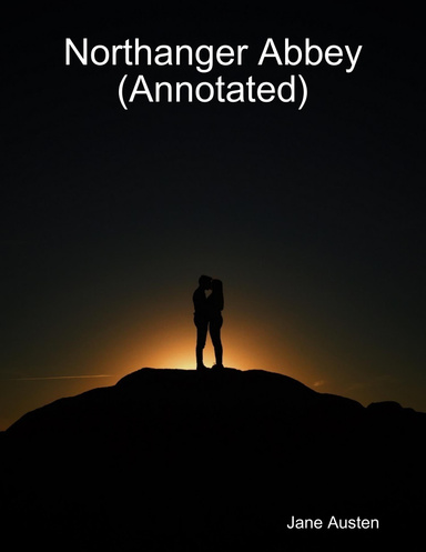 Northanger Abbey (Annotated)