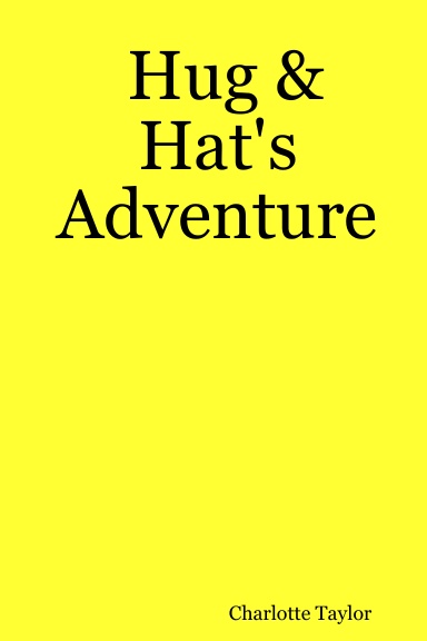 Hug & Hat's Adventure