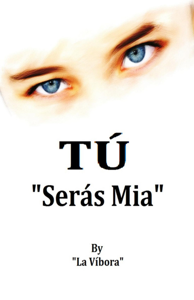 TÚ "Serás mía"
