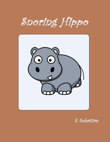 Snoring Hippo