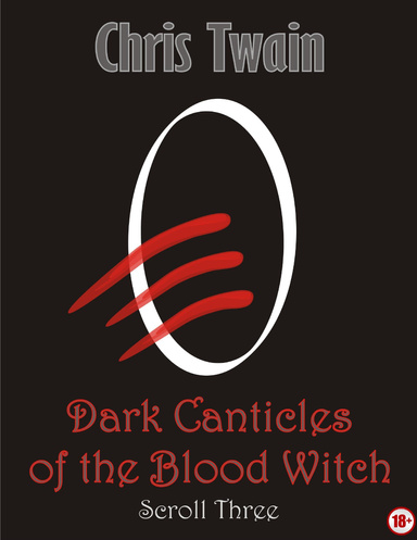 Dark Canticles of the Blood Witch - Scroll Three