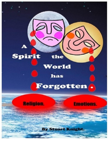 A Spirit the World Has Forgotten.