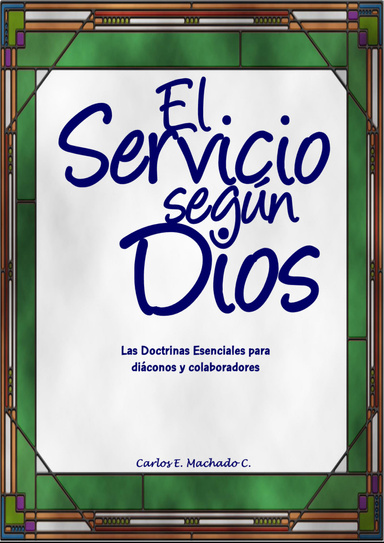 El Servicio Según Dios
