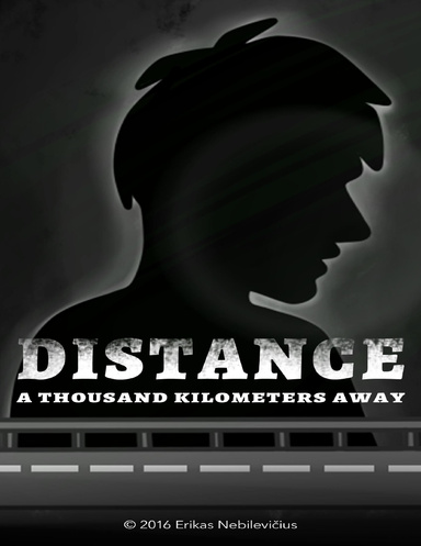 Distance: A Thousand Kilometers Away