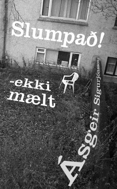 Maður labbar inn á bar, Atorka, Heyrt í fermingaveislu og aðrar skemmtilegar sögur