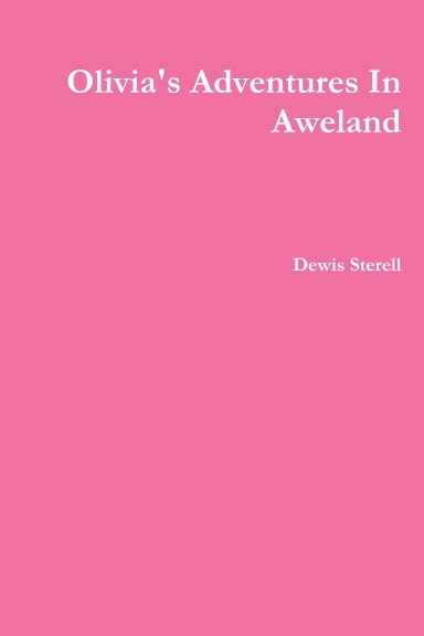 Olivia's Adventures In Aweland