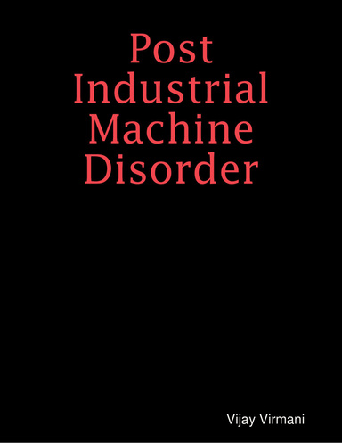 Post Industrial Machine Disorder