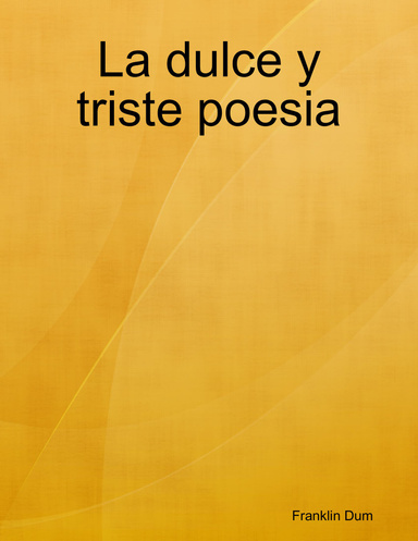 La dulce y triste poesia