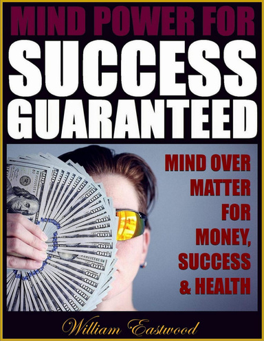 Mind Power for Success Guaranteed