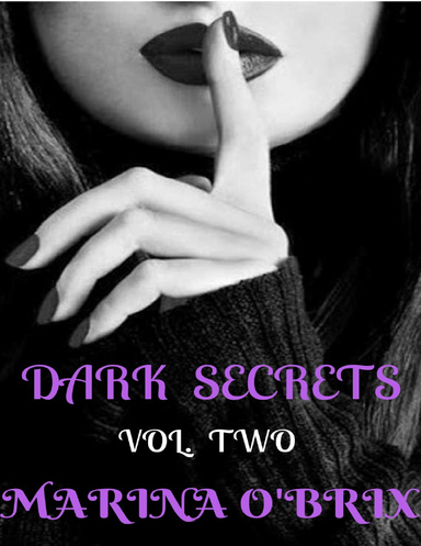 Dark Secrets Vol. 2
