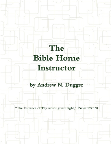 The Bible Home Instructor