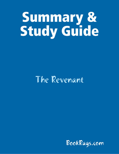Summary & Study Guide: The Revenant