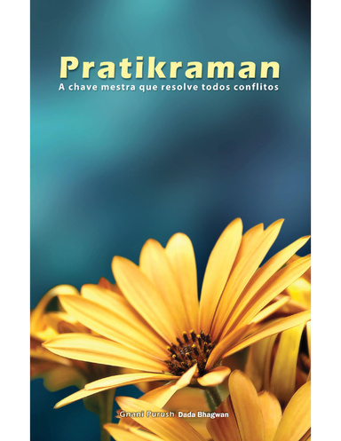 Pratikraman Freedom Through Apology and Repentance (Portuguese)