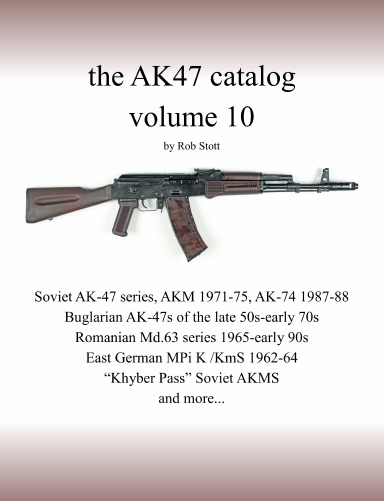 the AK47 catalog volume 10