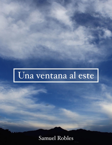 Una Ventana Al Este