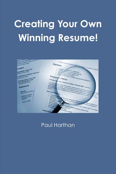 Creating Your Own Winning Resume!