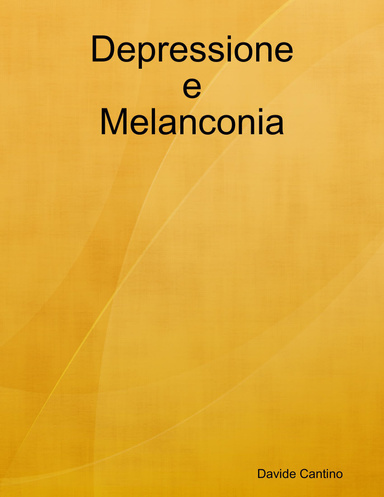 Depressione e Melanconia