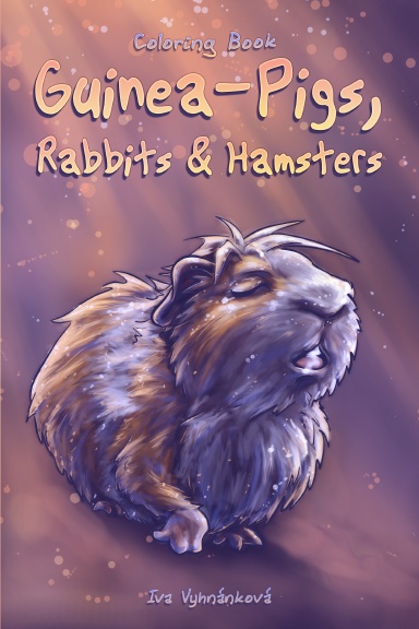 Guinea-Pigs, Rabbits & Hamsters - Coloring Book