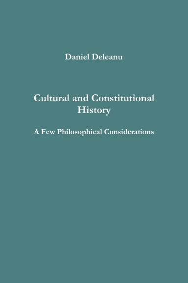 Cultural and Constitutional History: A Few Philosophical Considerations