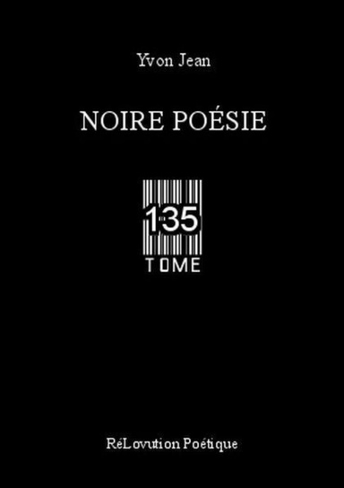 Noire Poésie Tome 135