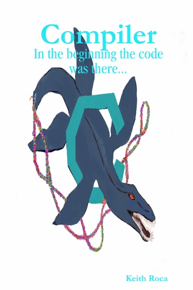 Compiler: In the beginning the code was there...