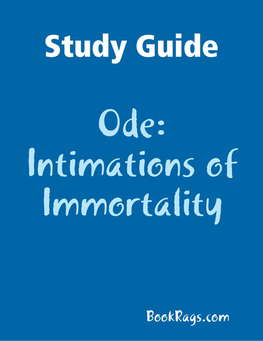 Study Guide: Ode: Intimations of Immortality