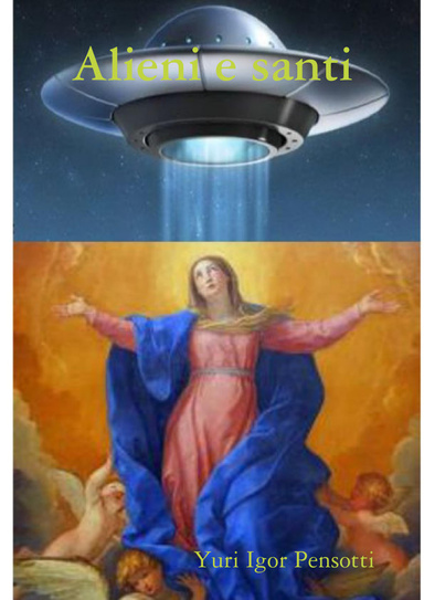 Alieni e santi