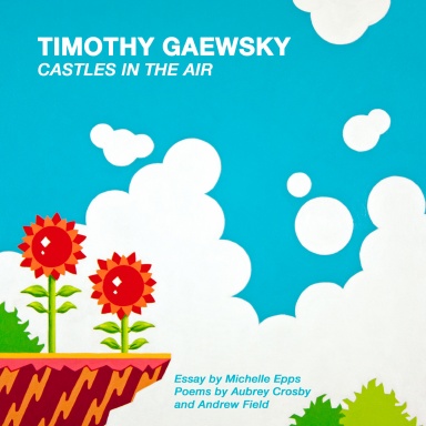 Timothy Gaewsky: Castles In The Air