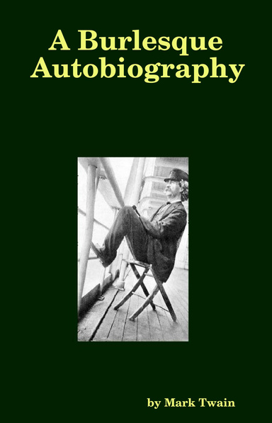 A Burlesque Autobiography