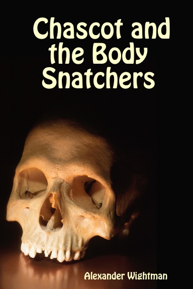 Chascot and the Body Snatchers