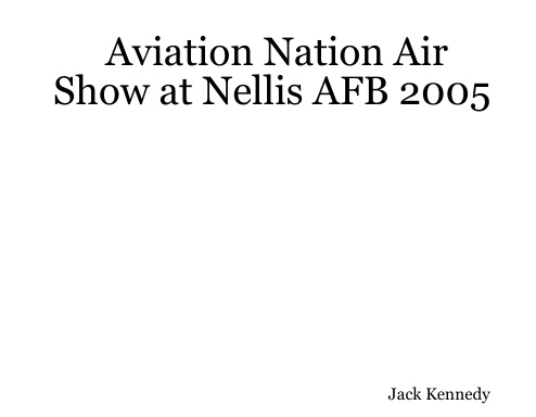 Aviation Nation Air Show at Nellis AFB 2005