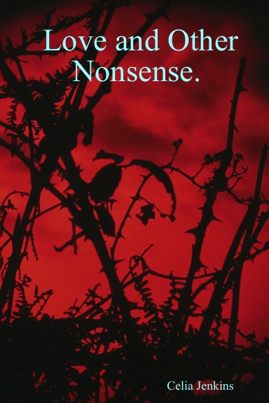 Love and Other Nonsense.