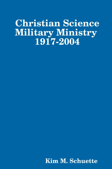 Christian Science Military Ministry 1917-2004