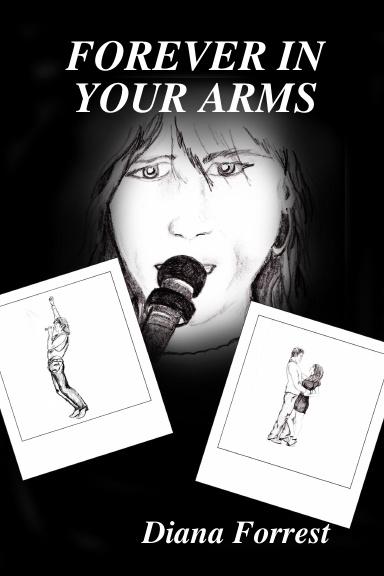 FOREVER IN YOUR ARMS