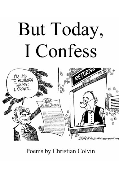 But Today, I Confess
