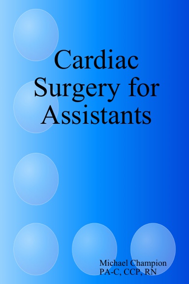 Cardiac Surgery for Assistants